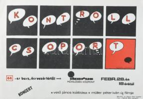 1982 Kontroll Csoport koncert, Vető János kiállítása, Müller Péter Iván (Sziámi) új filmje, Ikarus Műv. Közp., underground-alternatív plakát, papír, jelzés nélkül, Ikarus Rota Üzem. hajtásnyomokkal, egészen apró lapszéli szakadással, 29,5x41,5 cm