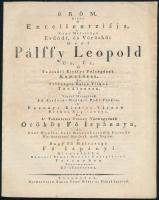 1822 Gróf Pálffy Leopold (Lipót) (1746-1825) Pozsony (Felvidék) kir. várának örökös kapitánya főispá...