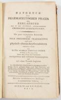 (Gyógyszerészet) Sigismund Friedrich Hermbstädt: Handbuch der pharmaceutischen Praxis: oder Erklärun...