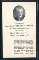 1940 Chernelházi Chernel Istvánné pongyelóki Rotth Dóra (1866-1940), Chernelházi Chernel István (1865-1922) ornitológus, a magyar királyi madártani intézet főnöke feleségének szentkép formájú halálozási értesítője.