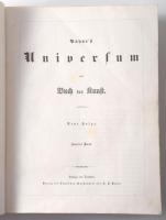 Payne, A.H.: Payne's Universum und Buch der Kunst. Neue Folge. Zweiter Band. 2. Abth. mit 51 Original-Stahlstichtafeln , sowie zahlreichen Holzschnitten im Text. Leipzig u.Dresden, 1853. Verlag der der Engl.Kunstanstalt, 216,72 p. 51 t. Aranyozott egészbőr kötésben, aranyozott lapélekkel hátsó borító lejár, egyébként jó állapotban.