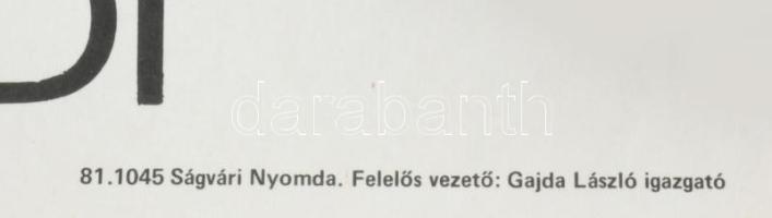 1981 Éretlenek, francia filmvígjáték plakát, papír, Ságvári Nyomda, hajtásnyommal, 56x40 cm