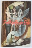 Winter, Fritz: Triebkräfte der Erde : 16 Ölblätter. Fritz Winter. Einführung von Werner Haftmann, Piper-Bücherei München, Piper, 1957 Kiadói kartonálásben