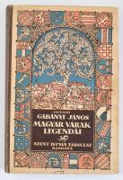 Olysói Gabányi János: A magyar várak legendái. [I. kötet.] József főherceg előszavával. Bp.,1924, Szent István-Társulat, 344 p. Egészoldalas fekete-fehér képekkel illusztrált. A borító grafikája Jaschik Álmos munkája. Kiadói illusztrált félvászon kötésben, kopott borítóval.