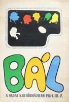 1964 Bál a MOM Kultúrházban, plakátterv, tempera, karton, jelzett (Kerényi 64), a széleken kisebb sz...