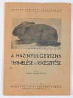 Anghi Csaba Geyza: A házinyúlgerezna termelése és kikészítése. Magyar Háziipari Szakkönyvek 4. Bp., 1942, Magyar Háziipari Központ, 37+3 p. Kiadói papírkötés, kissé foltos borítóval.