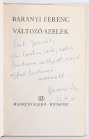 Baranyi Ferenc: Változó szelek. DEDIKÁLT! Bp.,1972,Magvető. 1. kiadás. Kiadói egészvászon-kötés, kia...