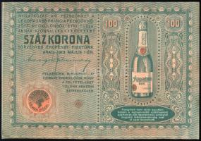 1913 Arad, Andrényi Kálmán utódai 100 koronás bankjegyet mintázó pezsgőreklám, hátoldalán kitöltetle...