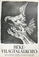 Hans Erni (1909-2015): Béke Világtalálkozó, Helsinki, 1955. június 22-29. Plakát, papír, jelzett a p...