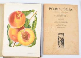 Pomológia. I., III., V. köt. [Teljes sorozat, csak ez a három kötet jelent meg!] I.: Őszibarack I.; ...