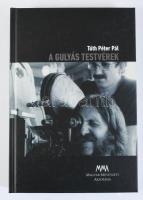 Tóth Pál Péter (szerk.): A Gulyás testvérek. Pálya és kép. [Bp.], 2017., Magyar Művészeti Akadémia. Fekete-fehér fotókkal illusztráltak. DVD-melléklet nélkül. Kiadói kartonált papírkötés.