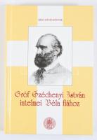 Gróf Széchényi István intelmei Béla fiához. Bp., 2005, Szent István Társulat. Kiadói kartonált papírkötés.