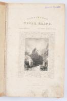 Tombleson's Upper Rhein. Rhein-Ansichten. Zweite Serie. Von Mainz bis zum Ursprung der Quelle. ...