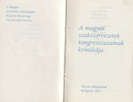 A magyar szakszervezetek kongresszusainak krónikája. [Számozott minikönyv díszdobozban, normál méret...