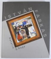 S. Nagy Katalin: István Farkas. Bp., 2002, Foundazione István Farkas, 184 p. Olasz nyelven. Gazdag k...