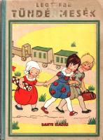 Legszebb tündérmesék. Összegyűjtötte: Z. Tábori Piroska. Színes és fekete képekkel.
[Budapest, 1930...
