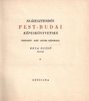 Rexa Dezső: 
Százesztendős pest-budai képeskönyvetske. Tizenkét szép színes képekkel.
(Budapest, 1...
