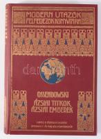 [Ossendowski, Ferdynand Antoni (1876-1945)]: Ossendowski: Ázsiai titkok, ázsiai emberek. Man and mis...