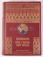 [Ossendowski, Ferdynand Antoni (1876-1945)]: Ossendowski: Véres napok, cári rabok. From President to...