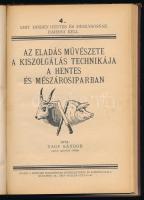 Laczkó József - N. Nagy Sándor: Amit minden hentes és mészárosnak ismerni kell. (A borítón: A modern...