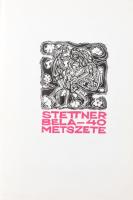 Stettner Béla (1928-1984): 40 metszete, 500/186. sorszámozott példány, KBK kiadói mappában, lapméret...