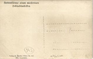 Pola, Pula; K.u.K. Kriegsmarine Seitentürme eines modernen Schlachtschiffes. A. Fischer Pola Nr. 545...