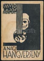 Dávid Lajos: A nagy hangverseny. A nagy világégés és összeomlás regénye töredékekben. Dávid Lajos mu...