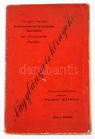 Palmer Kálmán: Nagybánya és környéke. A Magyar Országos Bányászati és Kohászati Egyesület első vándo...