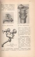 Lázár Lajos - Streck Ede: 
Házi vízvezeték, csatornázás és gázberendezés.
Budapest, 1921. Athenaeu...