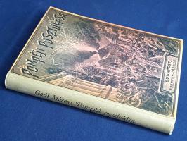 Bulwer-Lytton, [Edward]: Pompéji pusztulása. Bulwer regénye. Az ifjúság számára átdolgozta Gaal Móze...