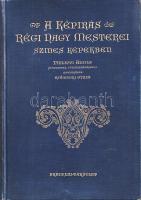 Philippi, Adolf - Zsámboki Gyula: 
A képírás régi nagy mesterei színes képekben. Philippi Adolf szö...
