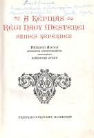Philippi, Adolf - Zsámboki Gyula: 
A képírás régi nagy mesterei színes képekben. Philippi Adolf szö...