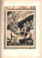 P. Ábrahám Ernő: 
A csudaszarvas. Jaschik Álmos képeivel és könyvdíszeivel.
[Budapest, 1926]. (Pal...