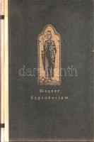 Magyar legendarium. Eredetiekből fordította Tormay Cecília. Fametszetű képekkel Molnár C. Pál díszít...