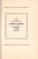 Magyar legendarium. Eredetiekből fordította Tormay Cecília. Fametszetű képekkel Molnár C. Pál díszít...