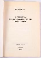 Földi Pál: A filozófia társadalombölcseleti irányzatai. Bp., 1992, Szerzői, 195 p.
Nyíri Tamás(1920...