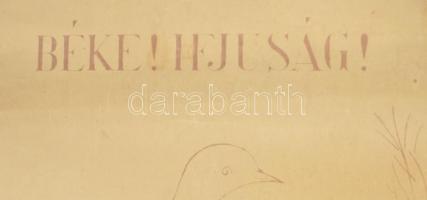 cca 1950 Béke! Ifjúság! Picasso új rajza, amelyet a Francia Kommunista Párt 30 éve fennállása alkalm...