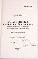 Hajnal Albert: Sáfárkodunk-e emberi értékeinkkel? Rendszerszemléletű gazdálkodás egészségügyben, alk...