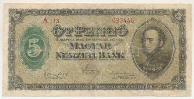 1926. 5P "A 113 023446" T:F restaurált R!
Hungary 1926. 5 Pengő "A 113 023446" ...