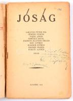 Jóság (Antológia). Lakatos Péter Pál, Sükösd Ferenc, Vajda János, Forgács Antal, Radnóti Glatter Mik...