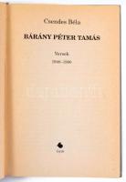 Csendes Béla: Bárány Péter Tamás. Versek. 1940-1990. A szerző, Csendes Béla (1921-1996) költő által ...