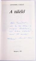 Levendel László: A túlélő. A szerző, Levendel László (1920-1994) orvos, műgyűjtő, író által Nyíri Ta...