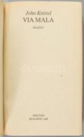 John Knittel: Via mala. Andai Ernő fordítását átdolgozta: Liska Endre. Bp., 1988, Árkádia, 617+[13] ...