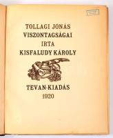 Kisfaludy Károly: Tollagi Jónás viszontagságai
(Békéscsaba), 1920. Tevan. (6)+68+(1)p. A könyvdísze...