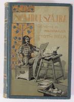 Tóth Béla: Szájrul szájra. A magyarság szálló igéi. Gyűjtötte és magyarázza: - - . Bp., 1901, Athena...