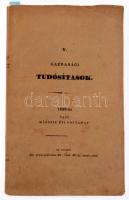 Kacskovics Lajos: Gazdasági tudósítások. Kiadja a? Gazdasági-Egyesület. Bizottsági ügyelés alatt sze...