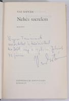 Vas István: Nehéz szerelem. Regény. A szerző, Vas István (1910-1991) Kossuth-, József Attila- és Bau...