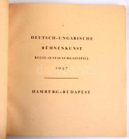 (Színházművészet) Deutsch-ungarische Bühnenkunst. Regie-Austauschgastspiel 1937.




Hamburg-Bp...