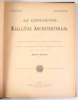Bálint Zoltán: Az Ezredéves Kiállítás architekturája. A Kiállítás Igazgatóságának, a Magy. Mérnök- é...