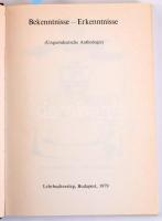 Bekenntnisse - Erkenntnisse. (Ungarndeutsche Anthologie.) Ausgewählt und zusammengestellt von Béla S...